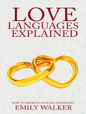 cover image of Love Languages Explained--How to Improve Your Relationships
